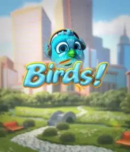 Enjoy the whimsical world of Birds! by Betsoft, highlighting colorful graphics and creative gameplay. See as cute birds flit across on wires in a dynamic cityscape, providing entertaining methods to win through cascading wins. An enjoyable take on slots, great for those seeking a unique gaming experience.